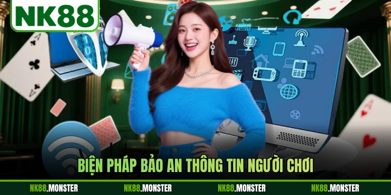 Biện pháp bảo an thông tin người chơi